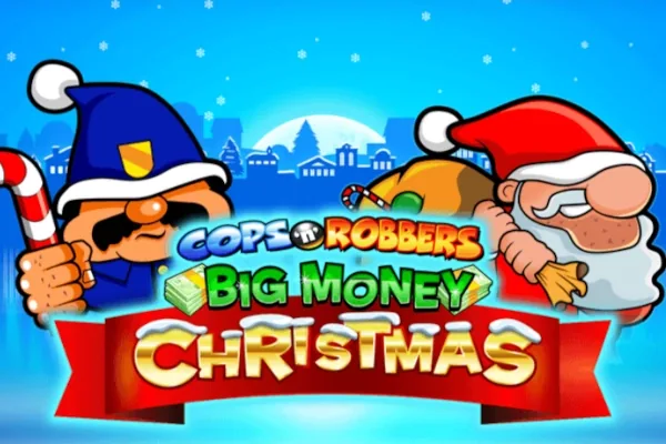 Cops 'n' Robbers Big Money Christmas